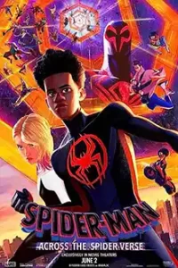 Spider-Man: Across the Spider-Verse (2023) สไปเดอร์-แมน: ผงาดข้ามจักรวาลแมงมุม