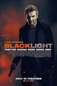 Blacklight (2022) โคตรระห่ำ ล้างบางนรก