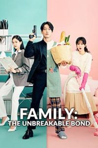 ดูซีรีย์ Family The Unbreakable Bond (2023)