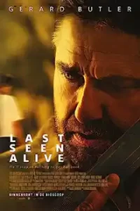 Last Seen Alive (2022) ผ่ายุทธการ คลั่งหาเมีย