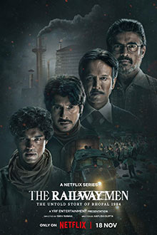 The Railway Men: The Untold Story of Bhopal 1984 (2023) คนรถไฟโภปาล 1984 Netflix